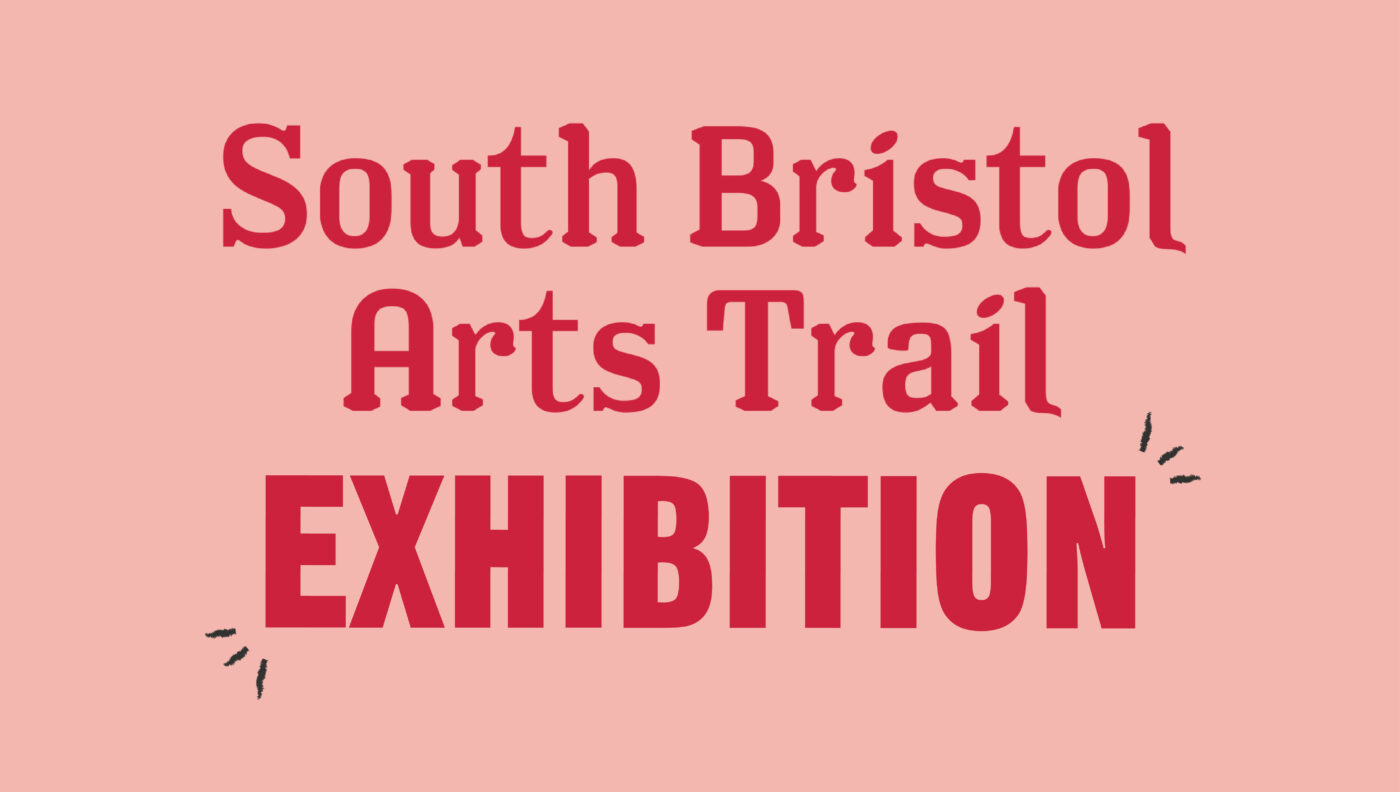 South Bristol Arts Trail Exhibition 2026